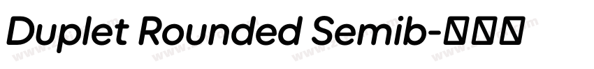 Duplet Rounded Semib字体转换